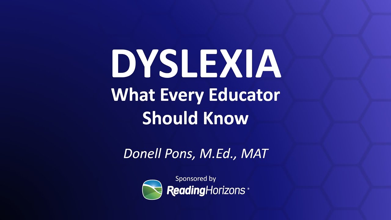 Dyslexia | What Every Educator Should Know