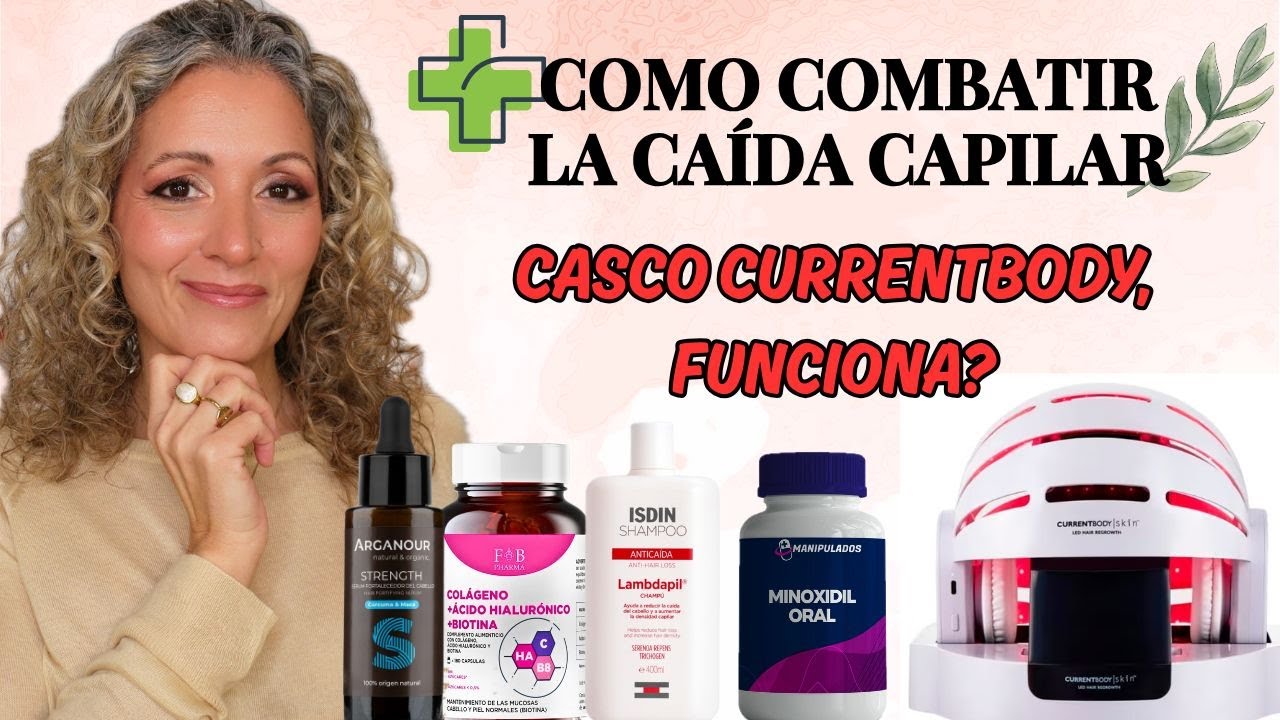 🔥 COMO COMBATIR LA CAIDA CAPILAR 💊 | Casco Led CURRENTBODY, Funciona ?