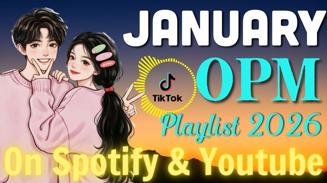 February OPM Playlist 2026 🎧 Best Tagalog Love Songs - Hot Hits Philipines On Spotify & Youtube