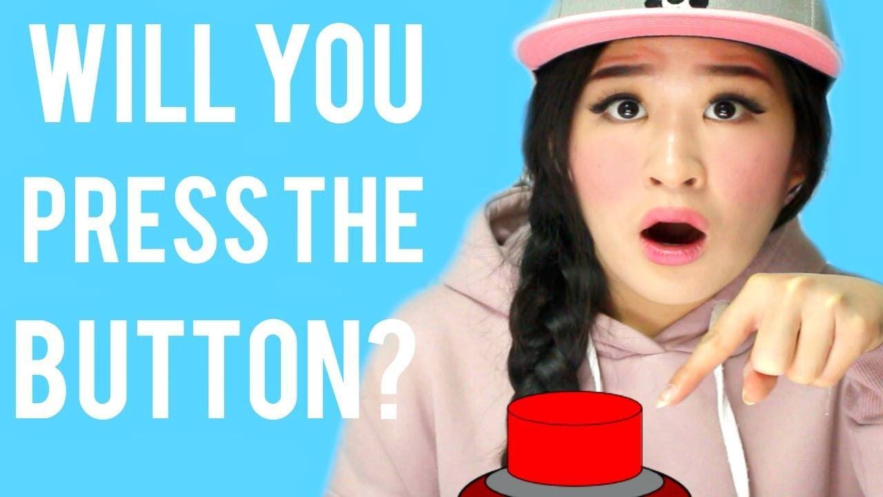 Will You Press The Button?