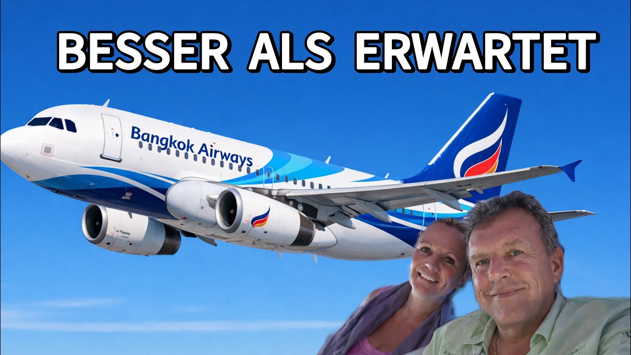 Bangkok Airways hat mich überrascht: Mega Service & Essen auf dem 1-Stunden-Flug Bangkok → Phuket