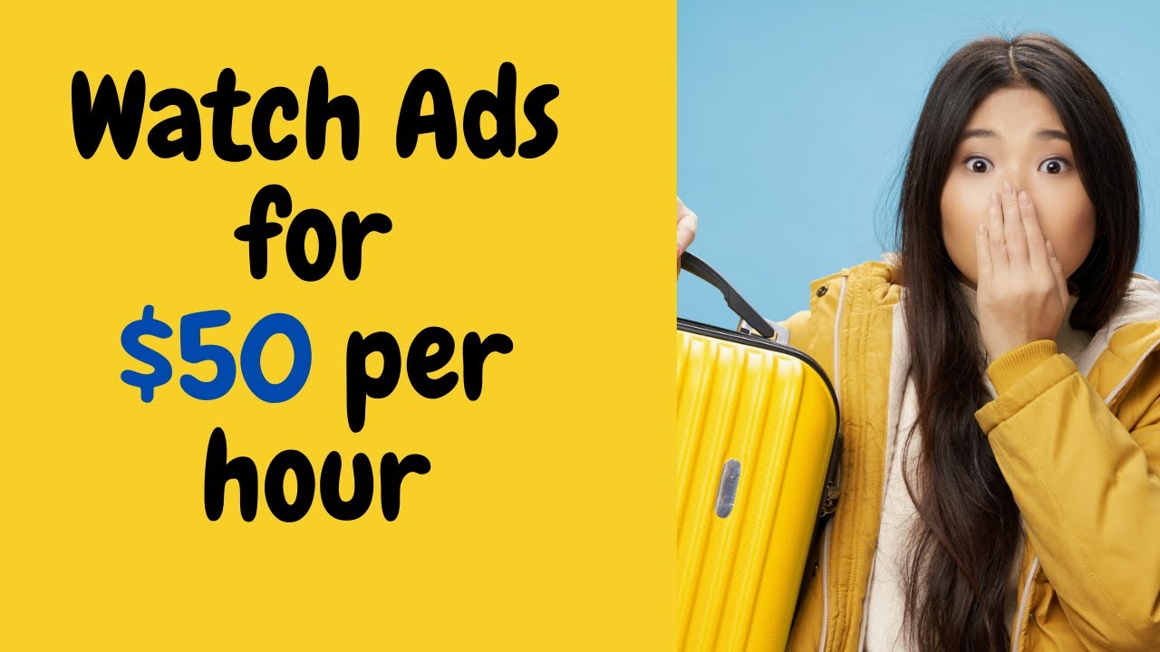 Make $50 per Hour by Watching Ads (Make Money Online)