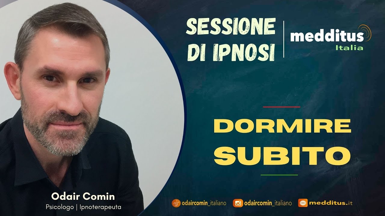 Ipnosi per Dormire Subito, con Odair Comin