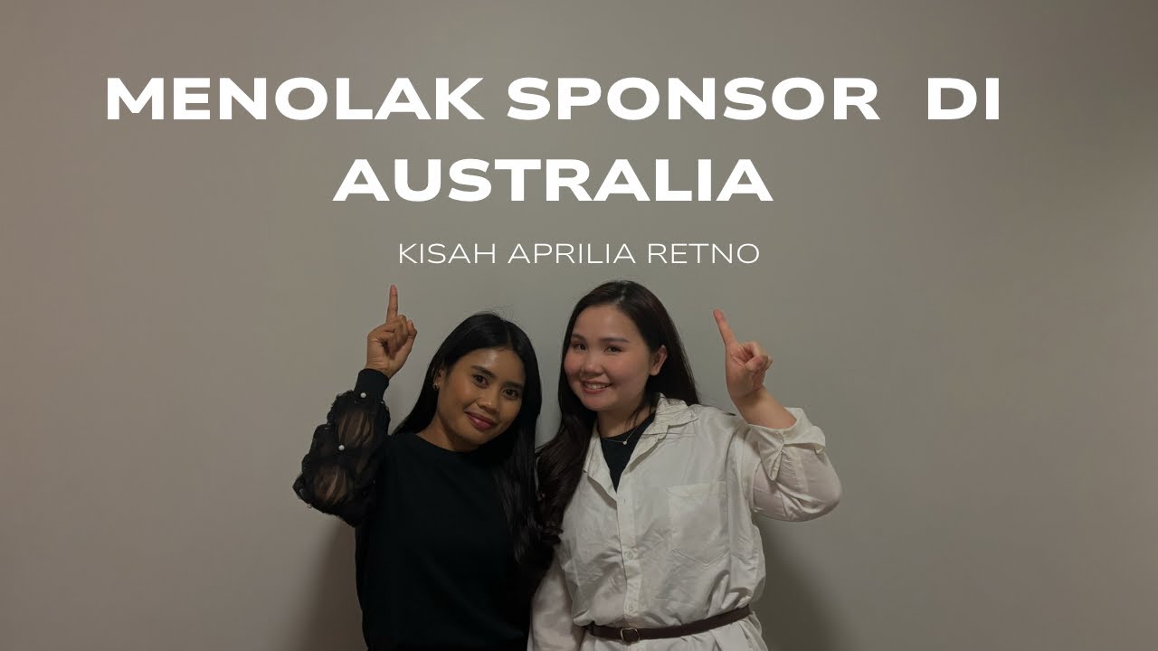 DUA KALI MENOLAK TAWARAN SPONSORSHIP DI AUSTRALIA | KISAH APRILIA RETNO