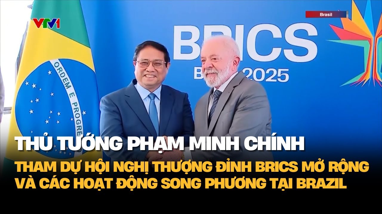 Thủ tướng Phạm Minh Chính dự Hội nghị Thượng đỉnh BRICS và hoạt động song phương tại Brazil | VTV4