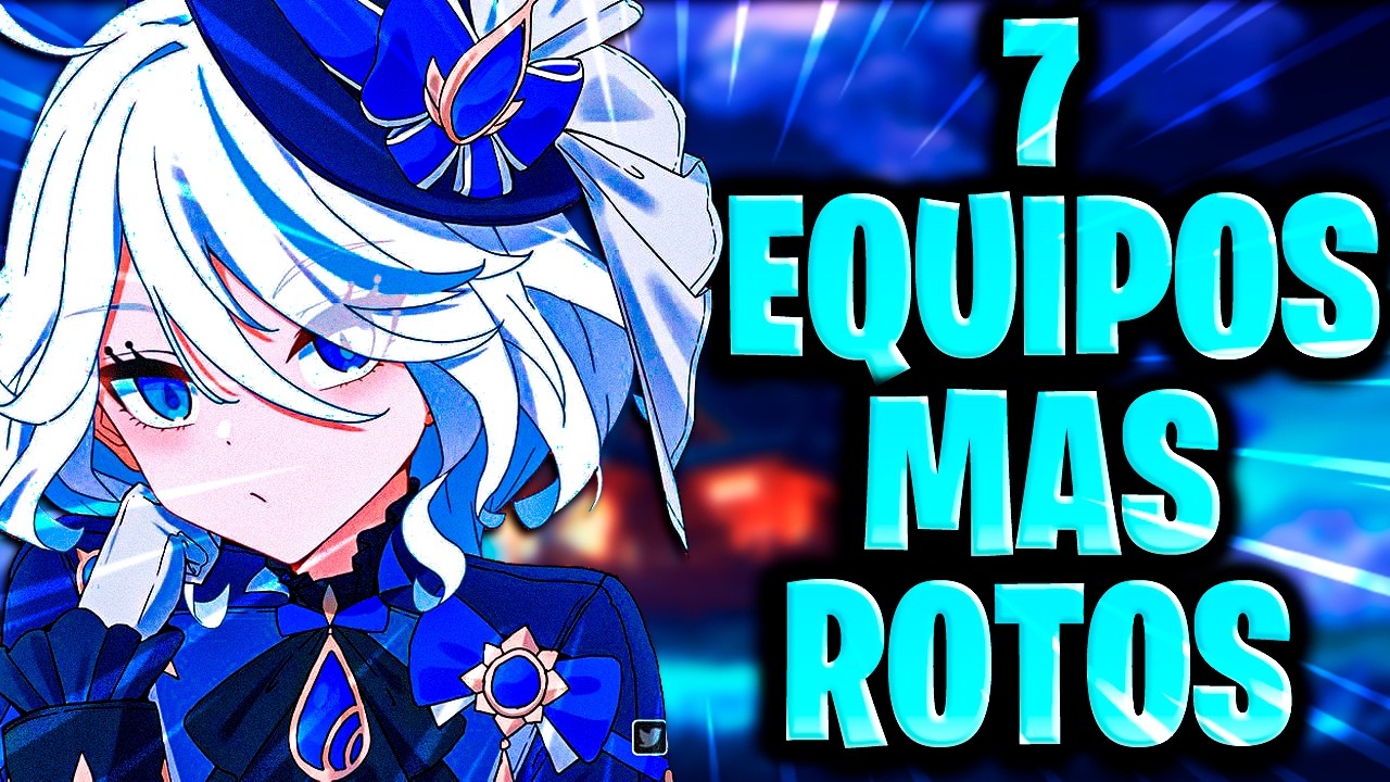 LOS 7 MEJORES EQUIPOS | GENSHIN IMPACT