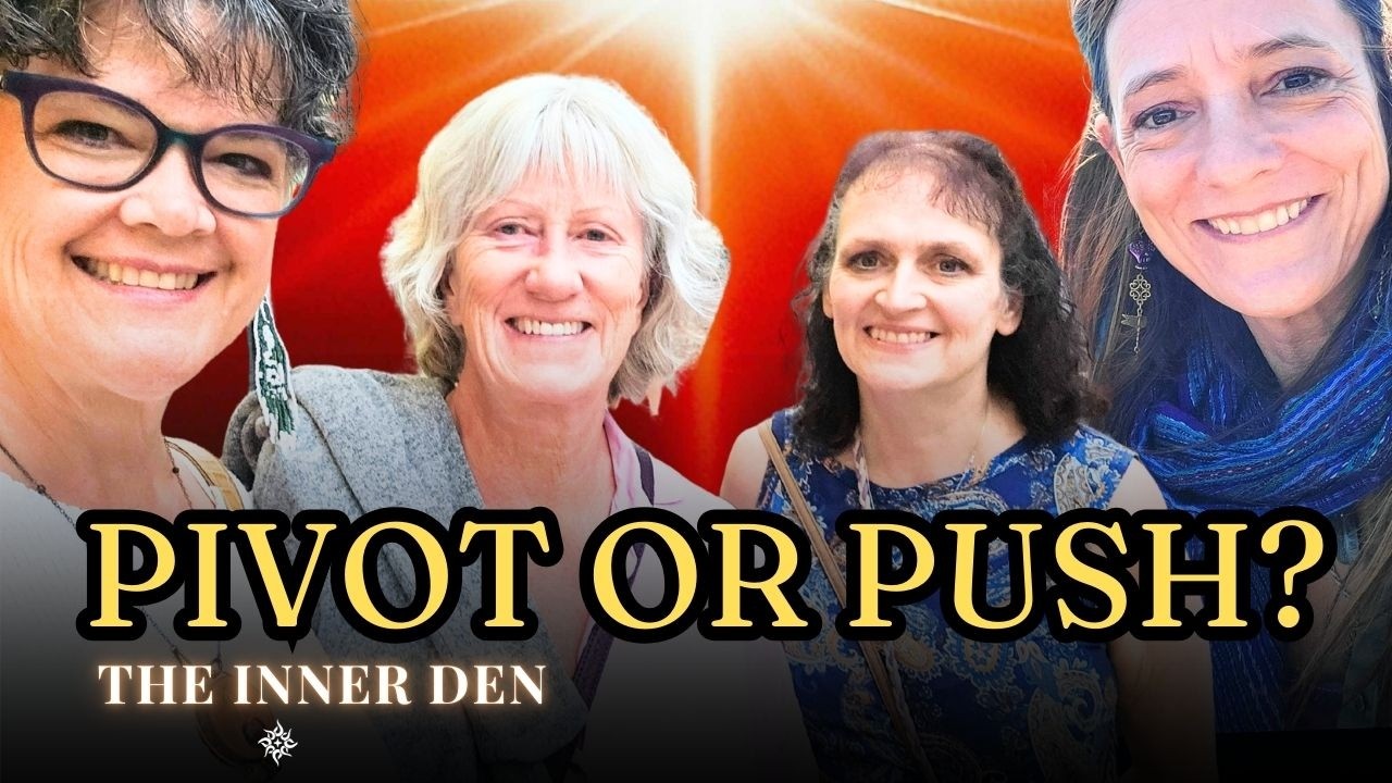 Inner Den 🐾 | When the Fire Burns Too Hot – Pivot or Push Through?