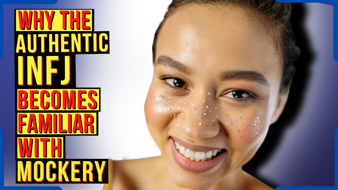 The WORST Ways Every INFJ Is Ridiculed For Their Authenticity