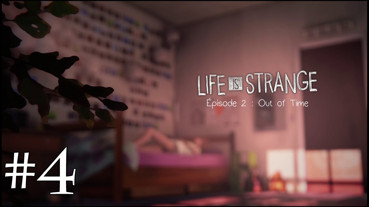 Life is Strange - Episode 2 : Out of Time 1/4 FR