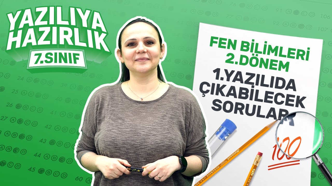 KİM 100 İSTER? 7. Sınıf Fen 2. Dönem 1. Yazılıya Hazırlık (2023) Sınav Konuları Full Tekrar