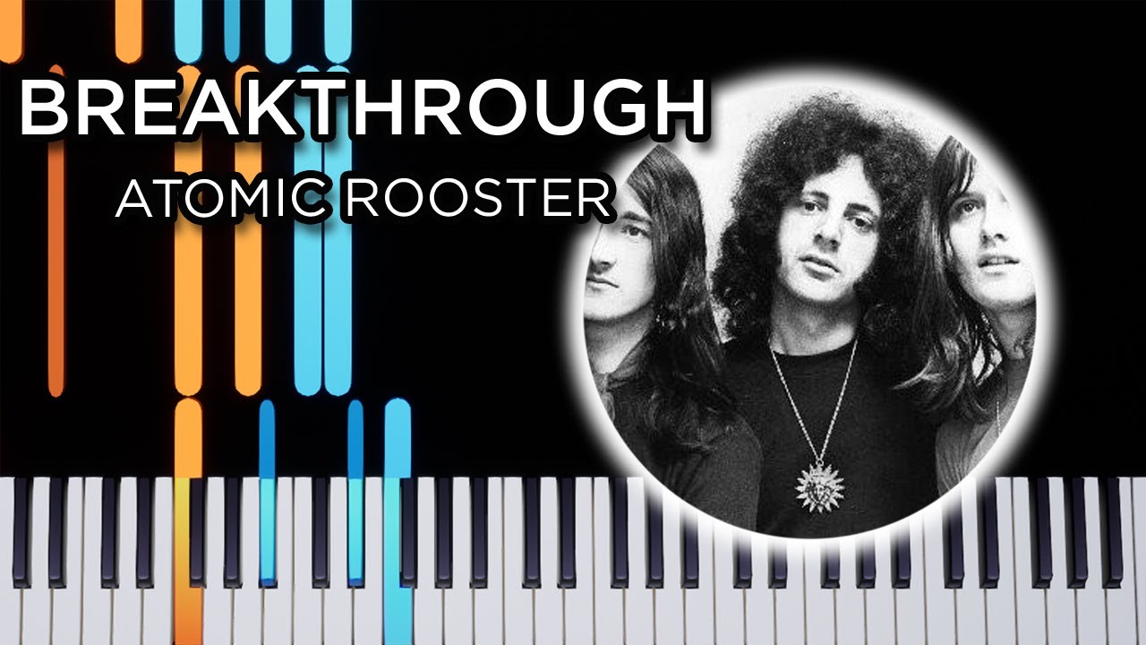 Breakthrough (Atomic Rooster) - Piano Tutorial