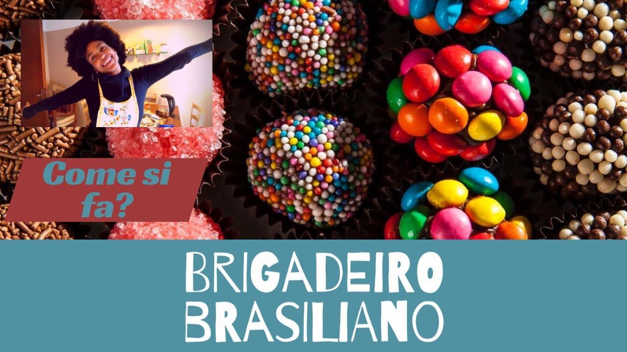 COME FARE BRIGADEIRO- I FAMOSI DOLCETTI BRASILIANI!