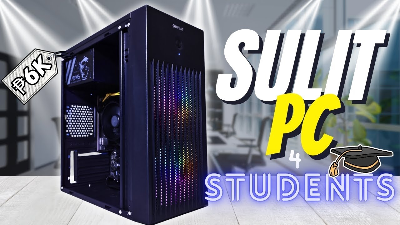 SULIT na PC Build for Students in 2025! ₱6K lang!