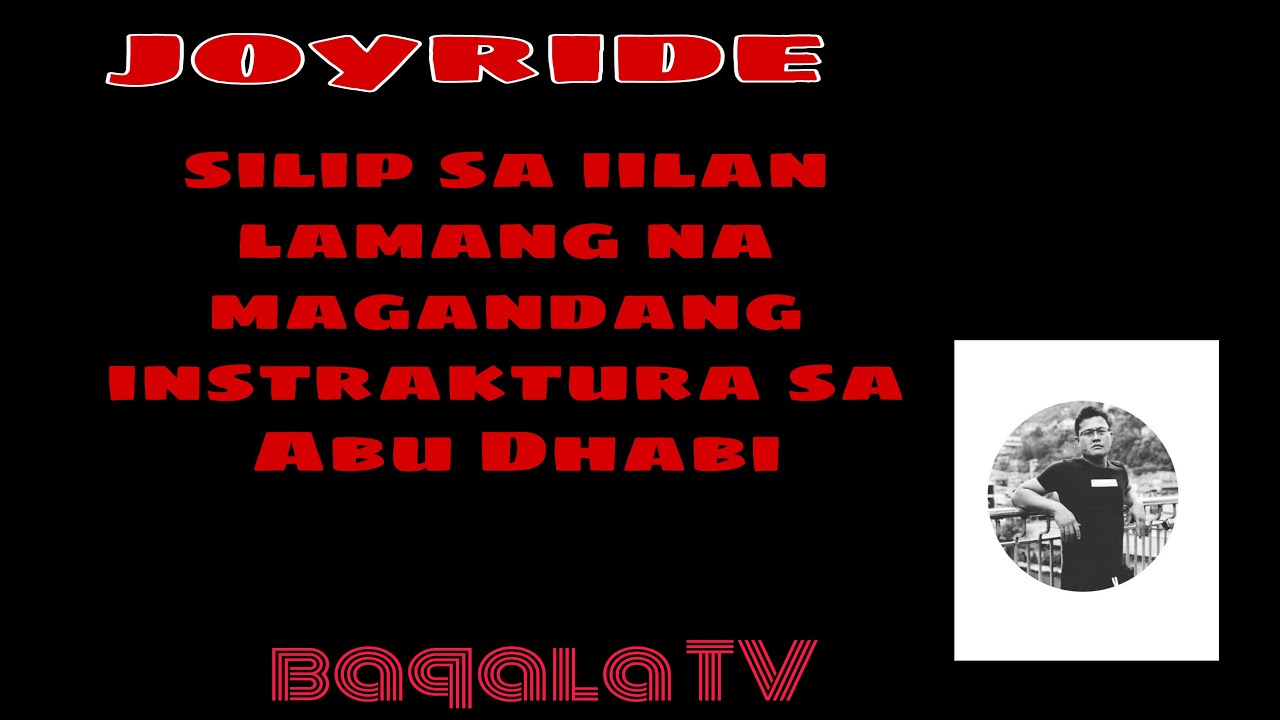 JOYRIDE silip sa iilan lamang na magandang instraktura sa Abu Dhabi