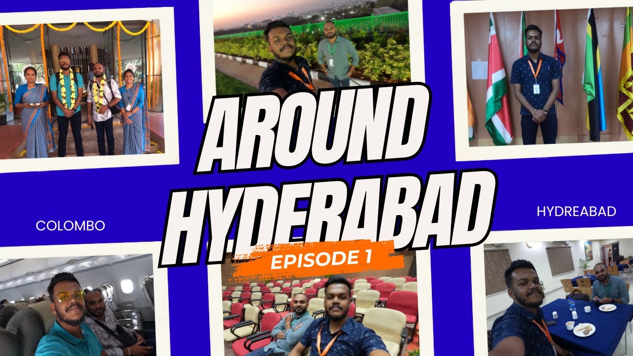 AROUND HYDERABAD Episode 1 | CMB - HYD , Day One and Two at Dr MCR HND Institute