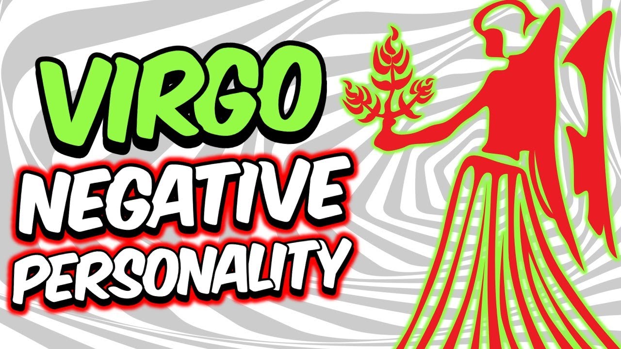 Negative Personality Traits of VIRGO Zodiac Sign