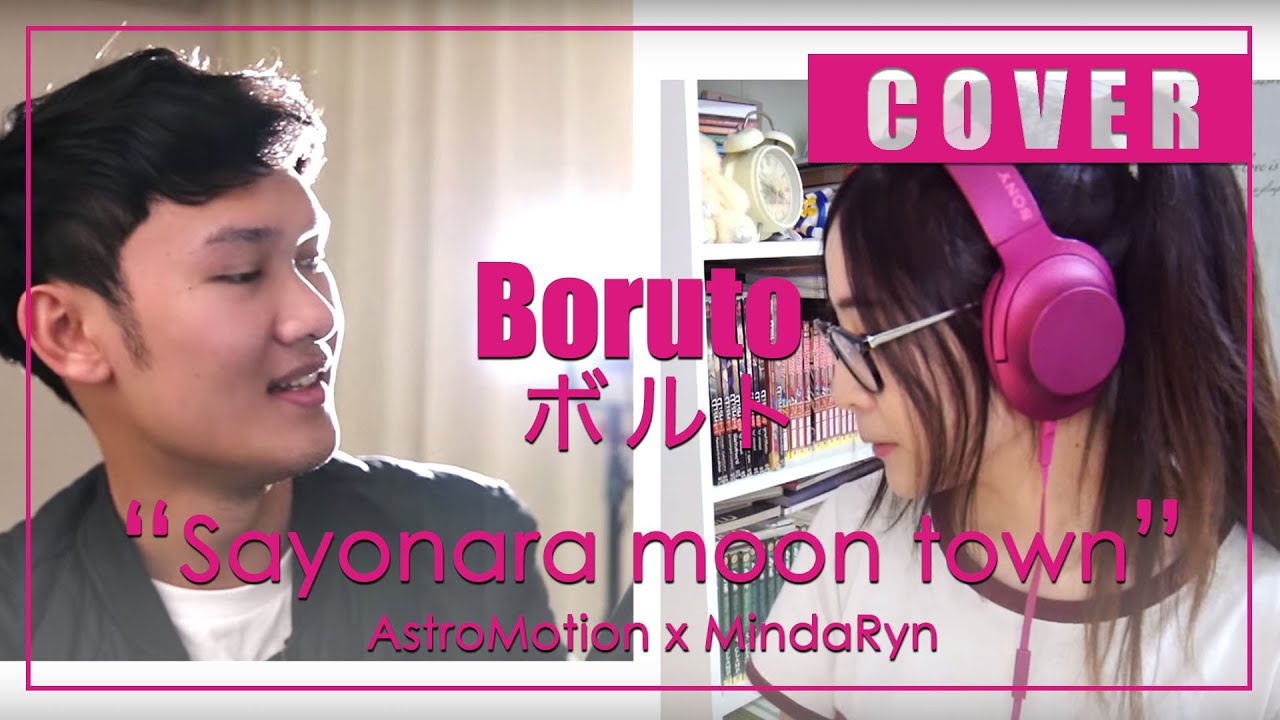 BORUTO - Sayonara moon town (MindaRyn feat. AstroMotion)