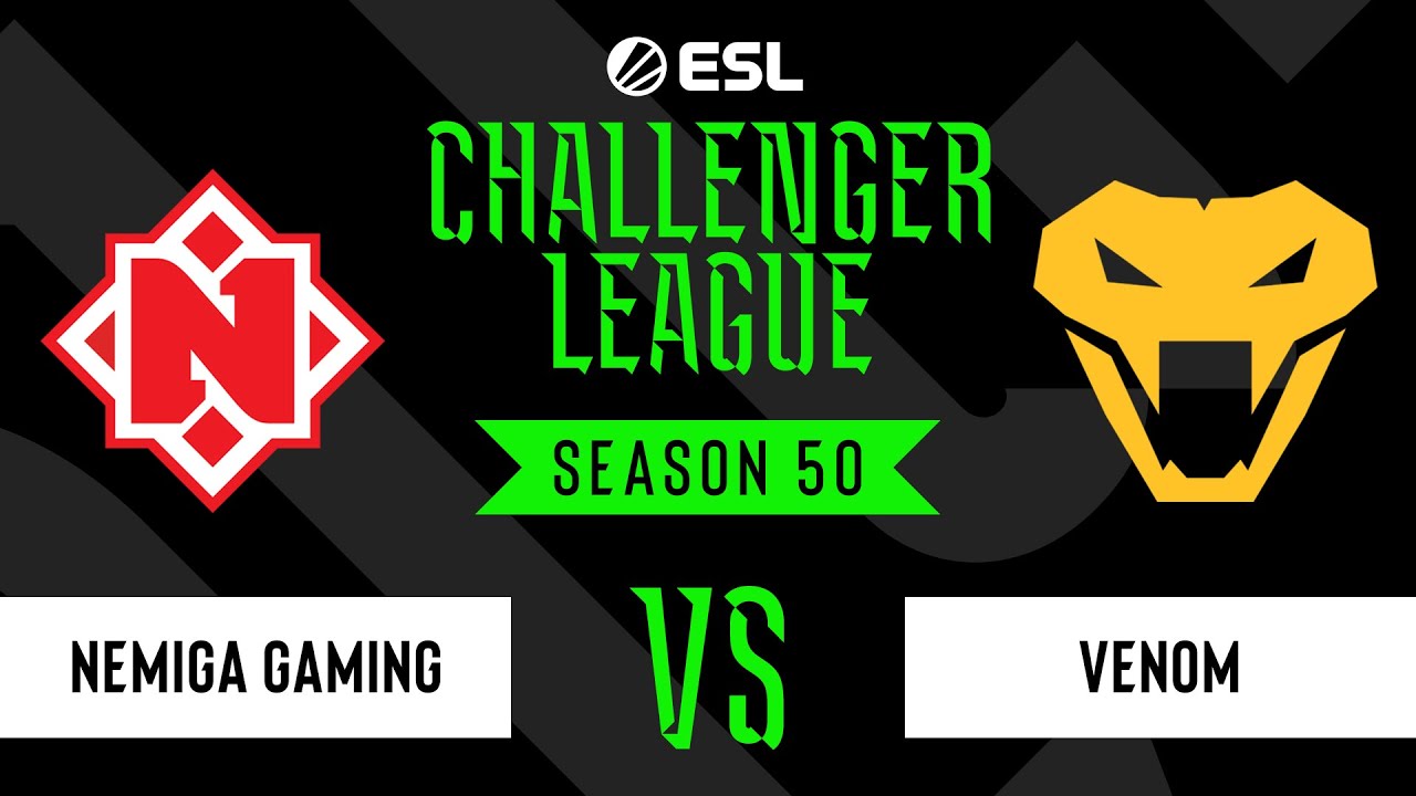 LIVE: Nemiga Gaming vs Venom - ESL Challenger League - Season 50 EU