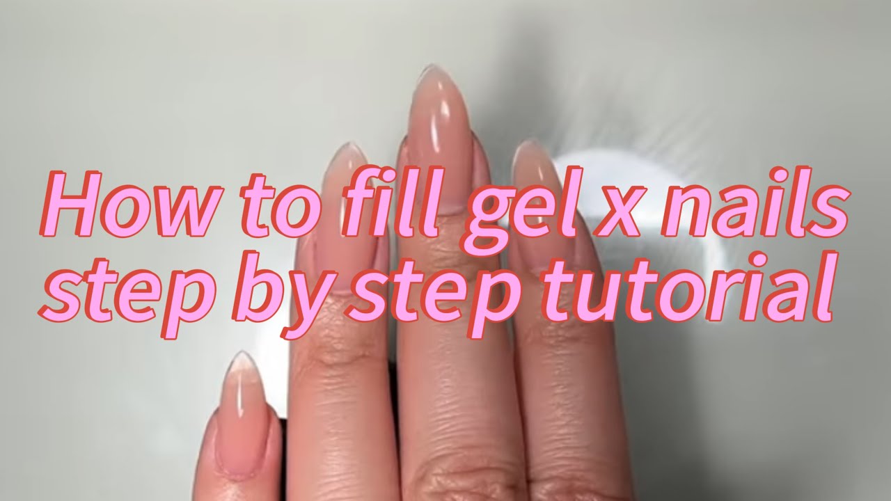 How to fill gel x nails (step by step tutorial) #nails #nailart #nailtutorial