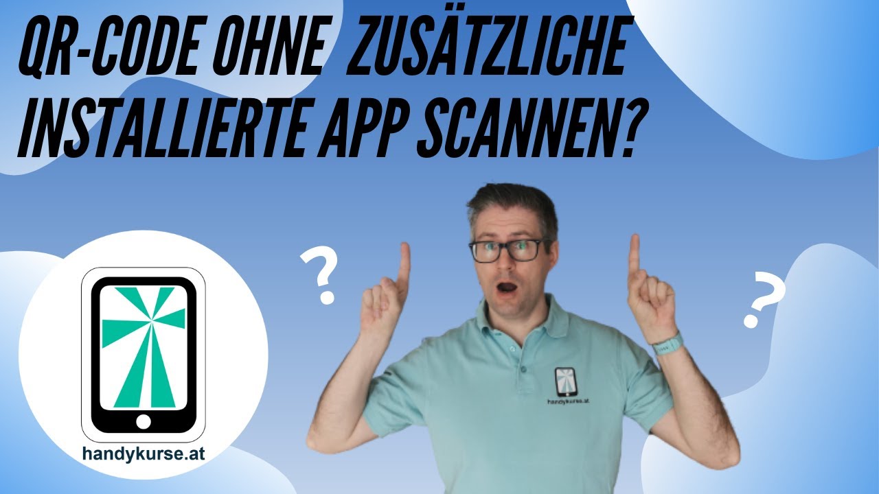 Wie kann ich einen QR-Code ohne extra installierte App scannen?
