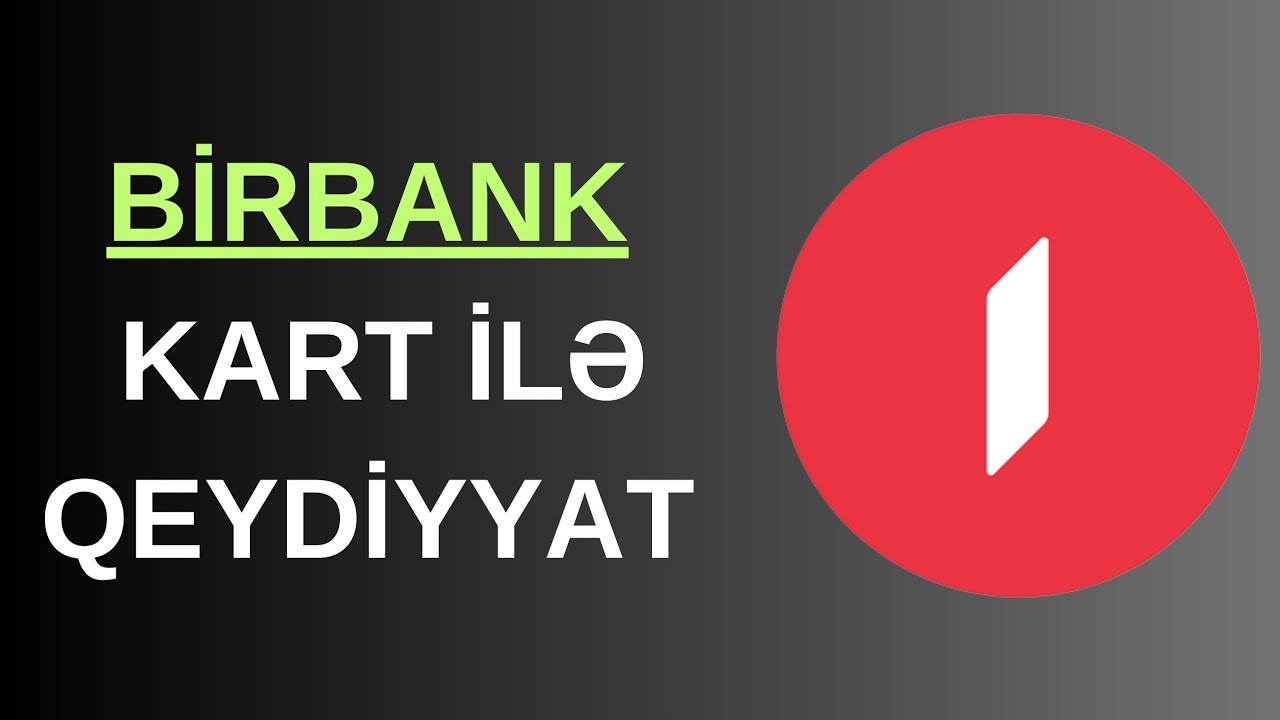 birbank qeydiyyat yeni #birbankqeydiyat #birbanktetbiqindeqeydiyyatyeni #birbankmobilyukle #birbank
