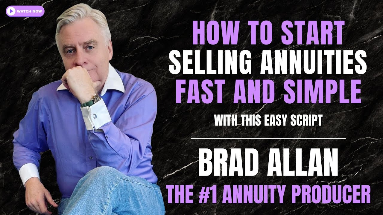 How to start Selling Annuities Fast and Simple with this Easy Script