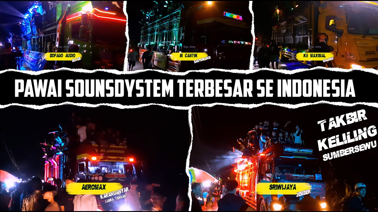 TAKBIR SUMBERSEWU Adalah Parade SOUNDSYSTEM Terbesar  Di Indonesia - Sound Kondang Semua Ada Disini