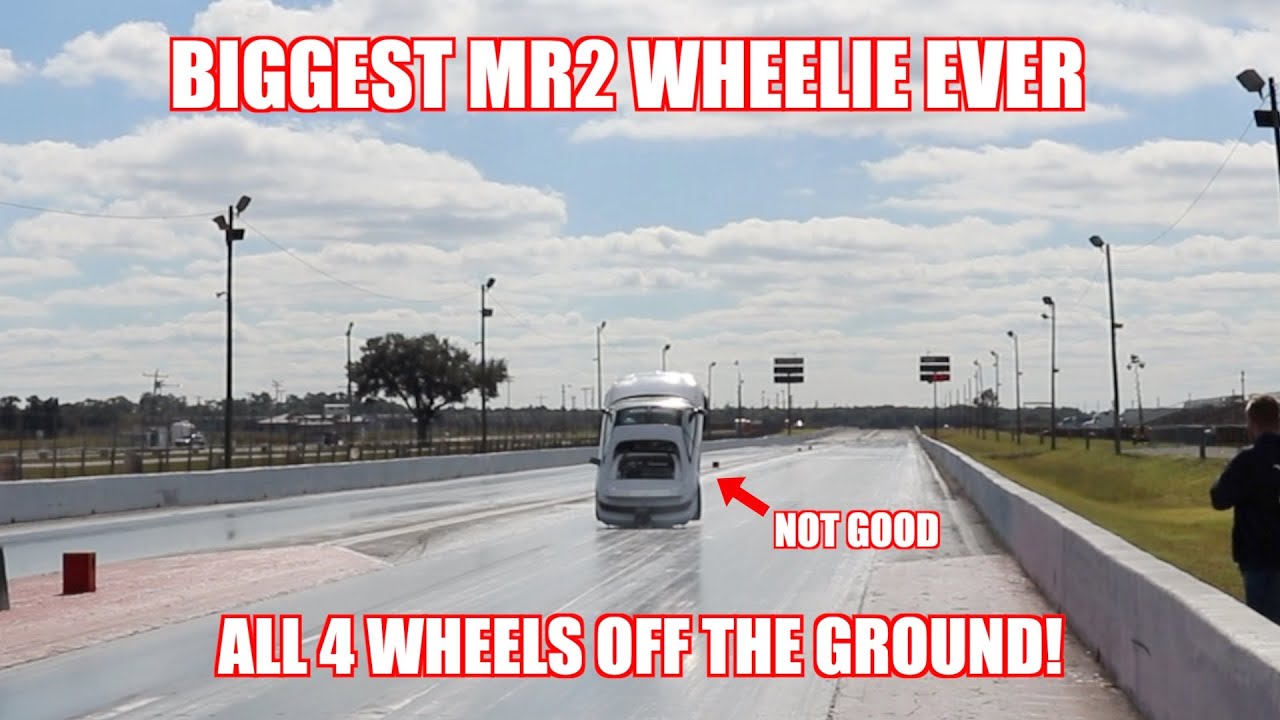 THE BIGGEST WHEELIE THE MR2 HAS EVER DONE!