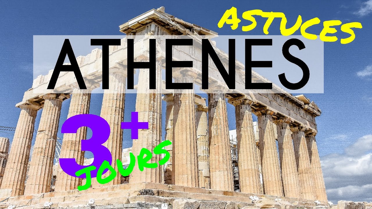 Week end à ATHENES astuces et bons plans pour visiter en 3 jours ou +