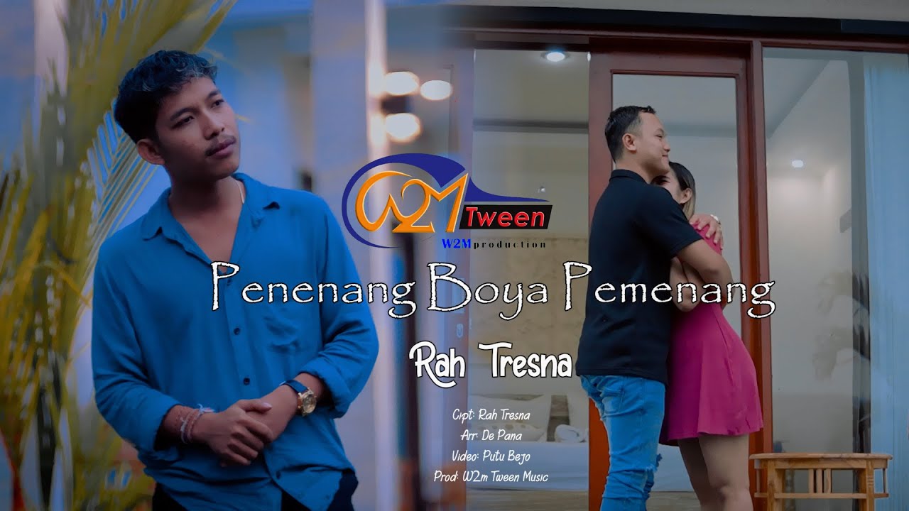 Rah Tresna  -  Penenang Boya Pemenang  // Official Music Video