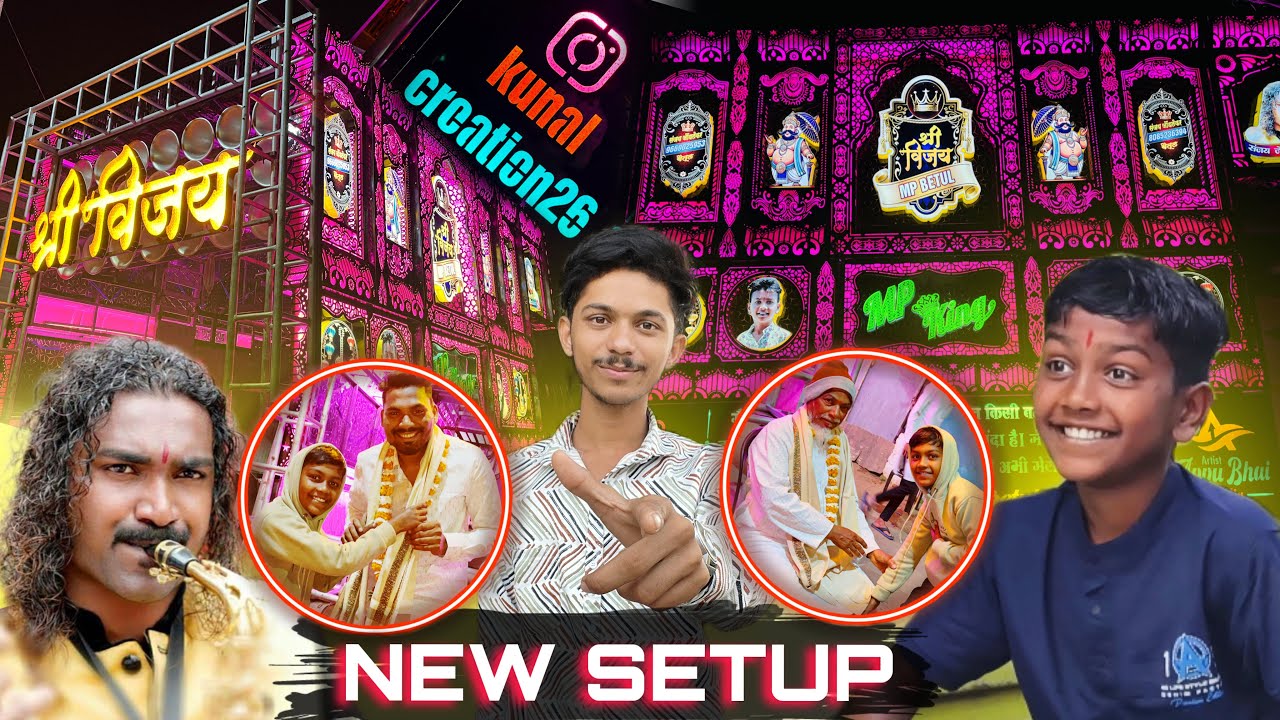 #Vlog-145 • Apne Kunal Bhai Ka New Setup • Vijay Dhumal Betul MP King • New Setup