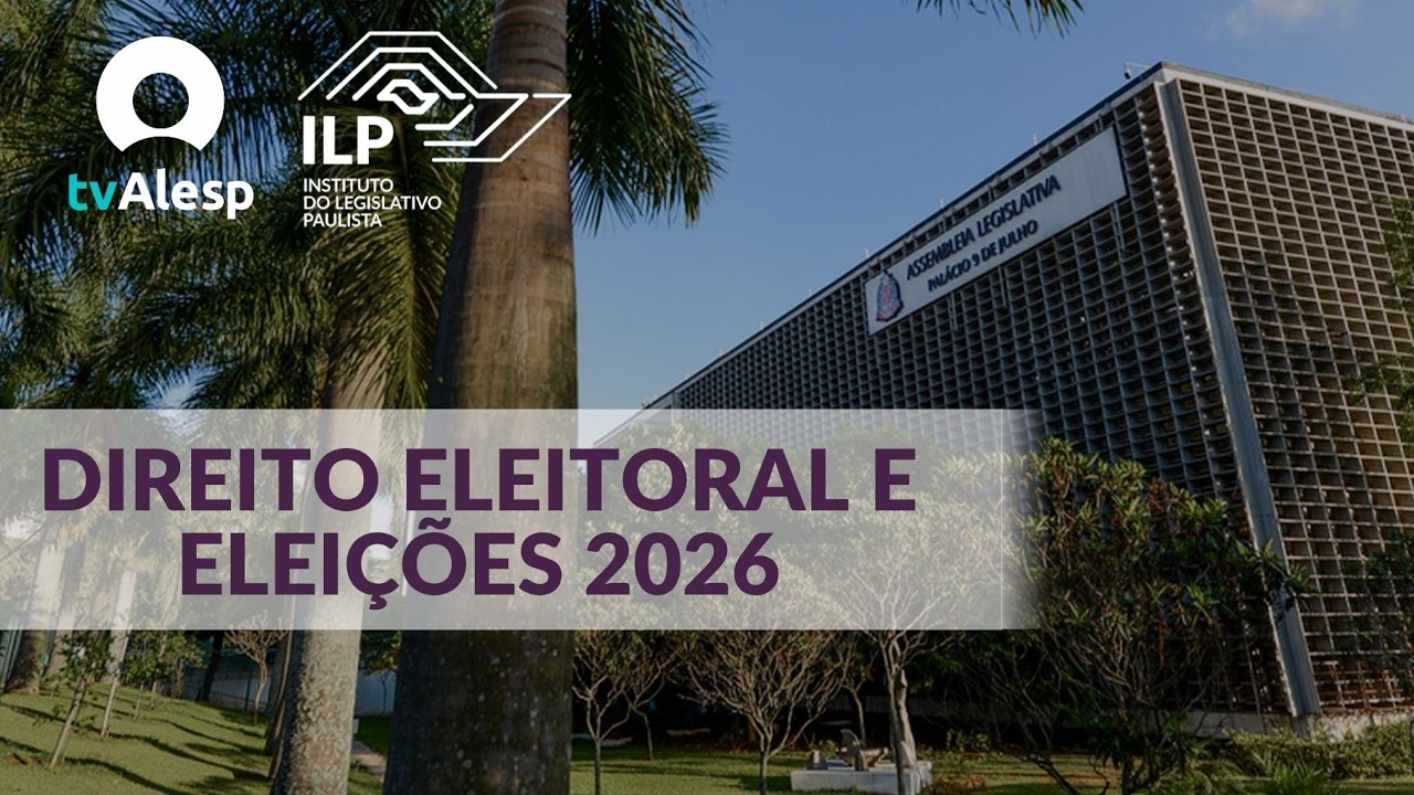 Semin&aacute;rio de Atualiza&ccedil;&atilde;o em Direito Eleitoral: Elei&ccedil;&otilde;es 2026
