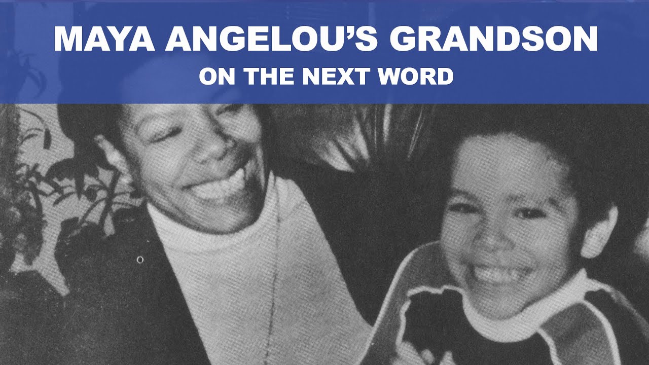 Colin Johnson on growing up with his grandmother, Dr. Maya Angelou