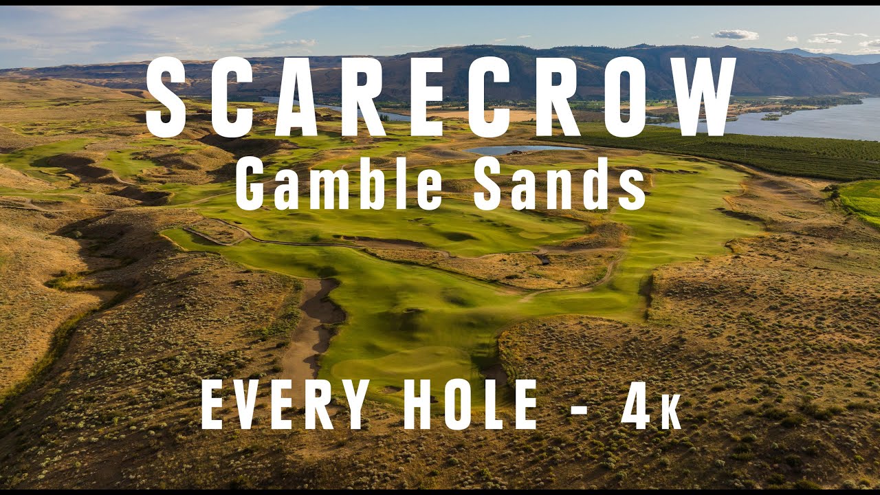 SCARECROW at Gamble Sands - Every Hole 4k
