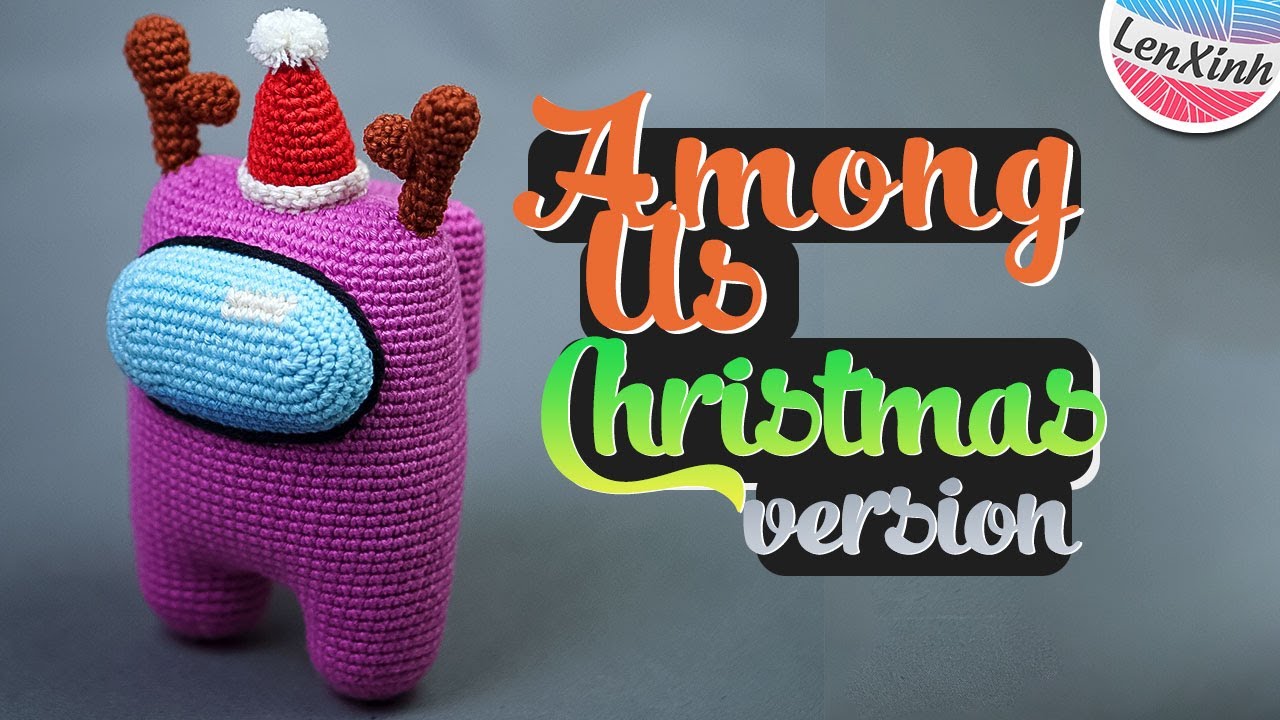 Among Us Crochet Pattern - Christmas Version 2020 [ENG SUB] - Amigurumi Tutorial #1