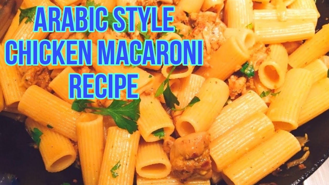 ARABIC CHICKEN MACARONI RECIPE||Ann Pabillar vlogs