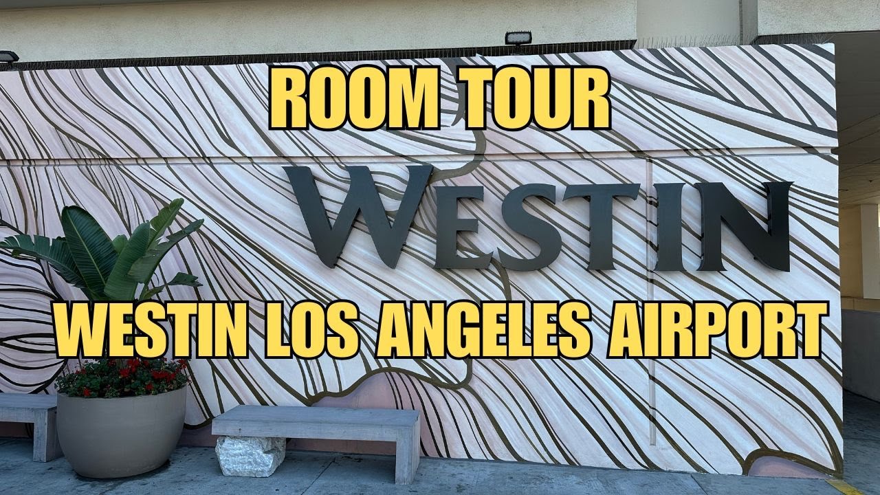 Обзорная экскурсия по отелю Westin Los Angeles Airport 4K — удобный отель рядом с LAX и Intuit Do...