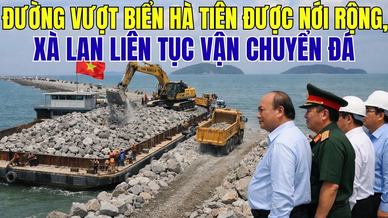 Đường Vượt Biển Hà Tiên Được Nới Rộng, Xà Lan Liên Tục Vận Chuyển Đá