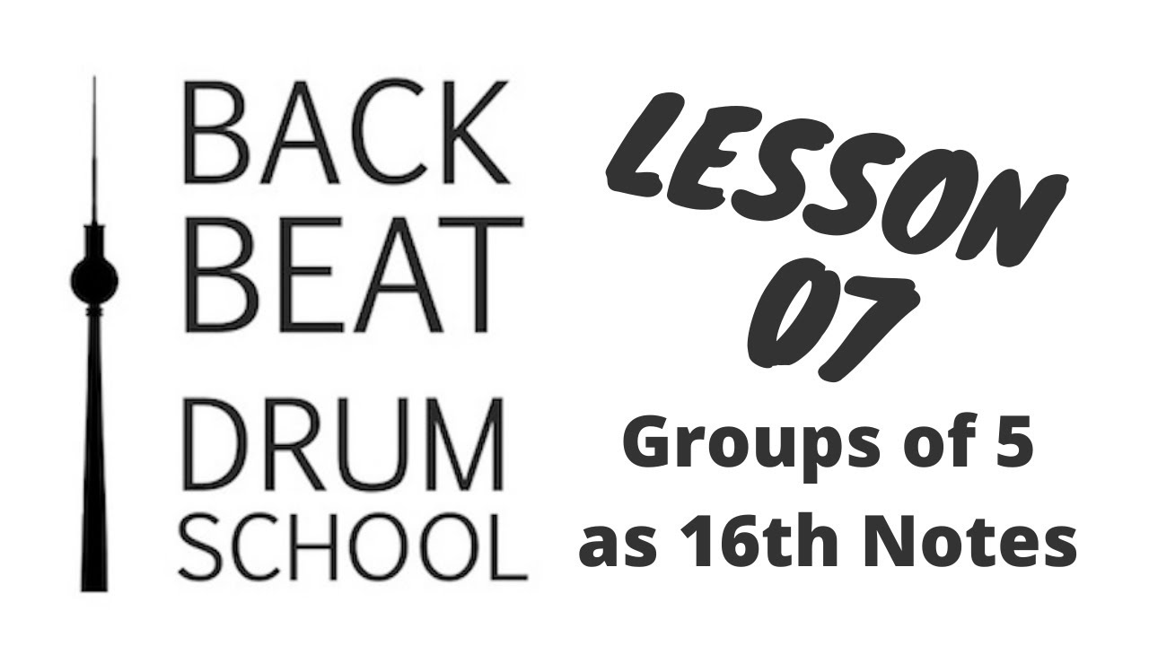 Groupings Drum Tutorials - Lesson 7: Groups of 5