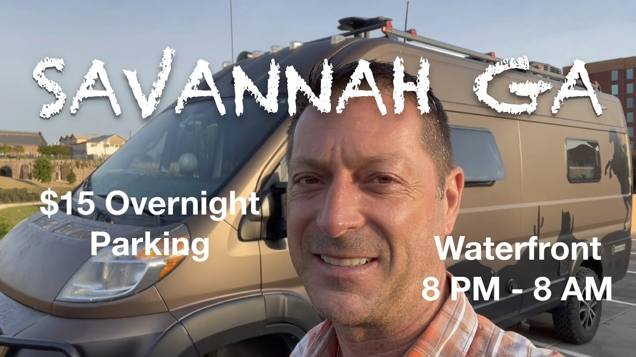 SAVANNAH OVERNIGHT PARKING: cheap,  safe, waterfront, close attractions by Class B RV 2yr fulltimer