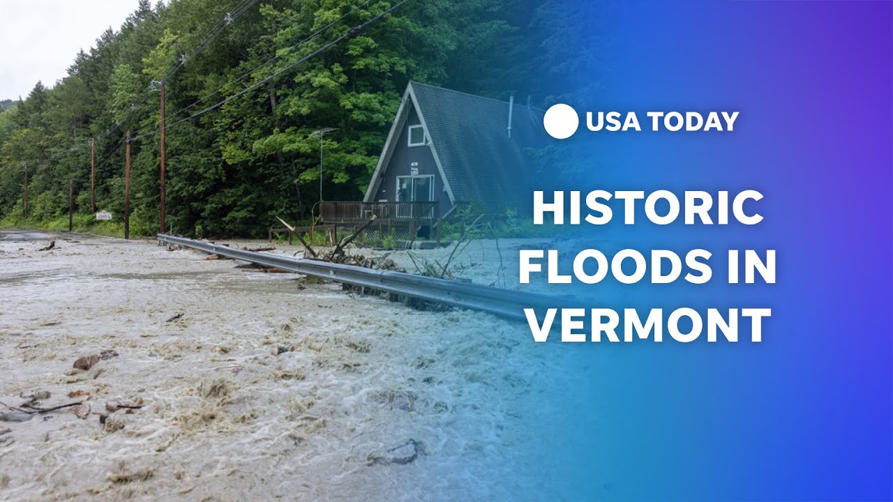 Watch: Massive floods drench Vermont