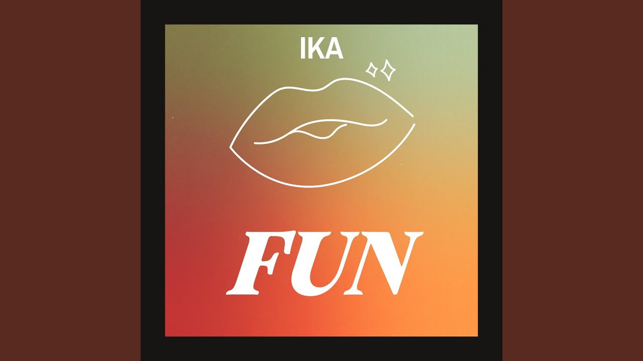 Fun