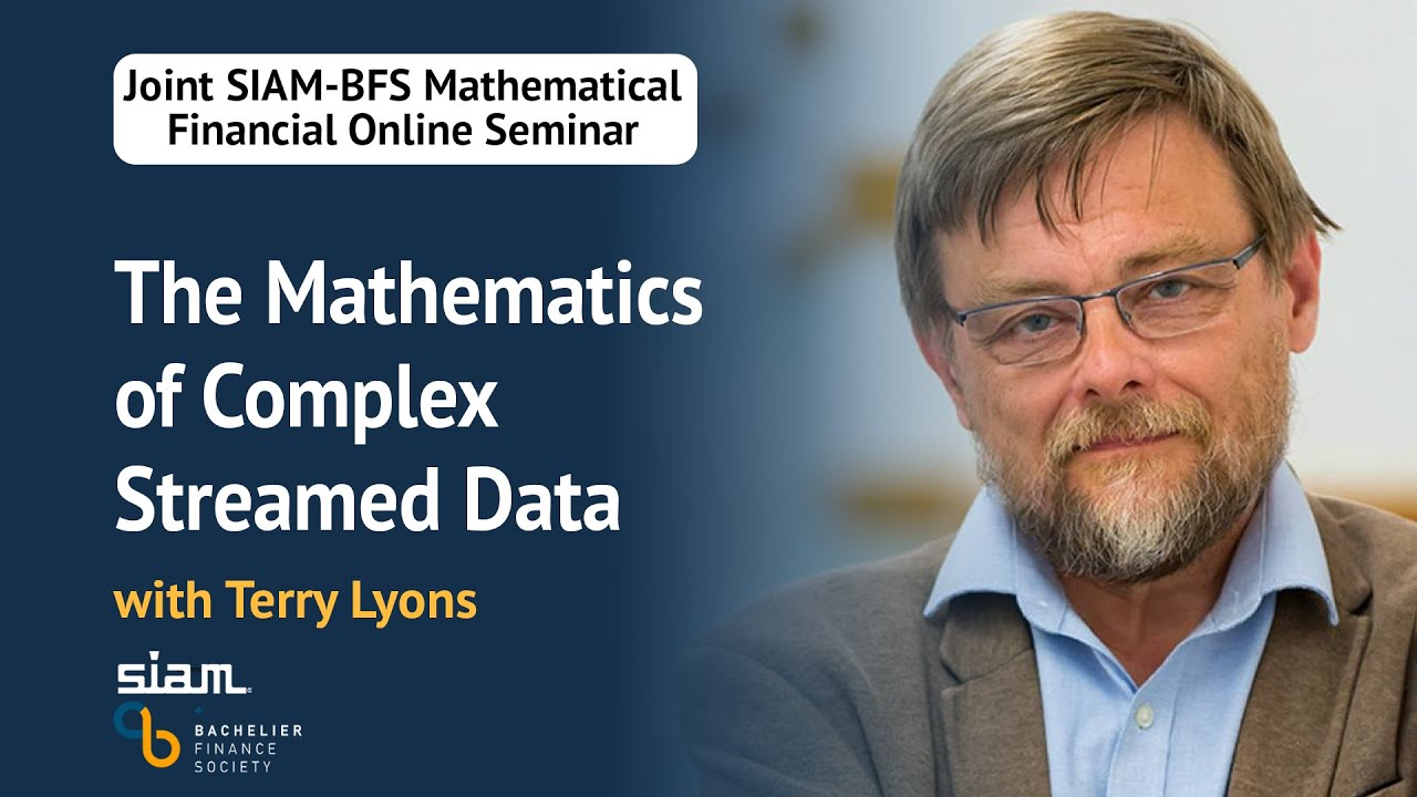 The Mathematics of Complex Streamed Data with Terry Lyons