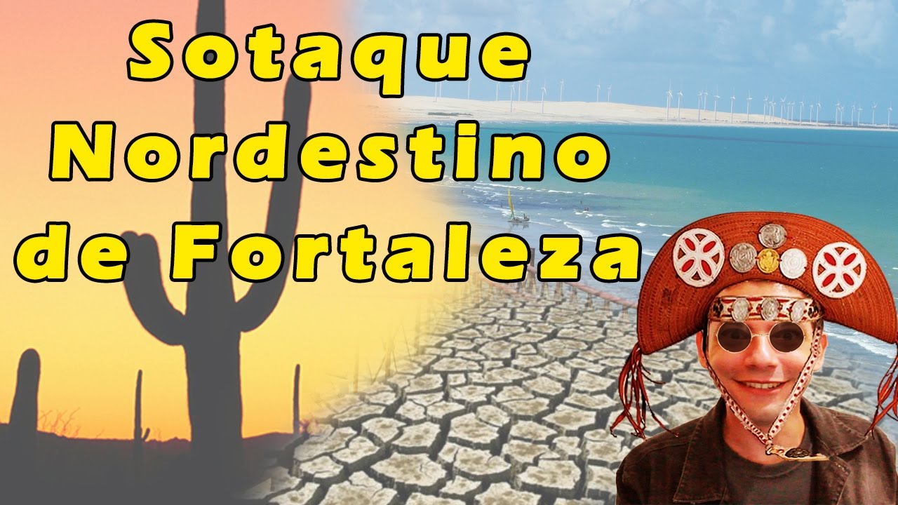 Sotaques do Brasil - Dialeto Cearense