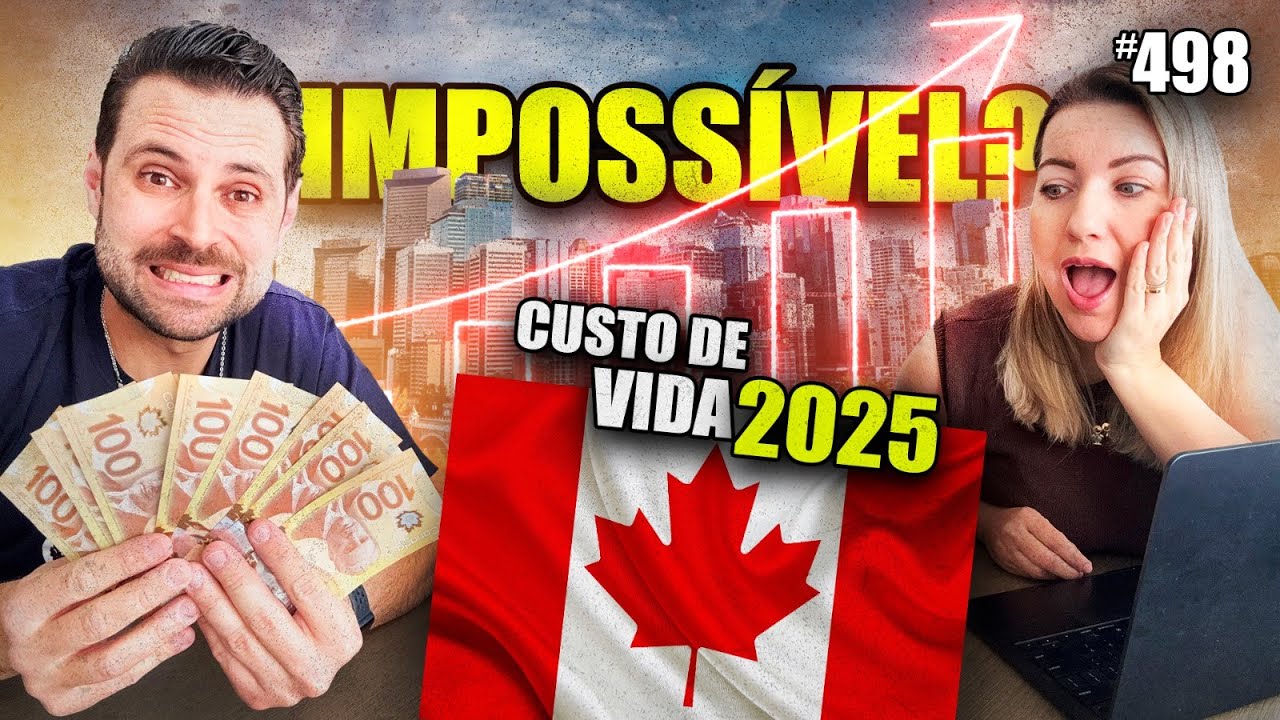 Está IMPOSSÍVEL viver no CANADÁ? Qual nossos Custos de Vida 2025? - #498