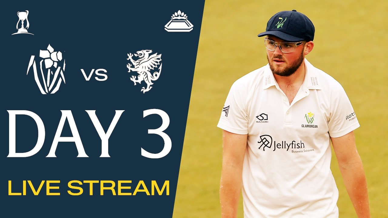 🔴 Glamorgan vs Somerset | Rothesay County Championship | Day Three