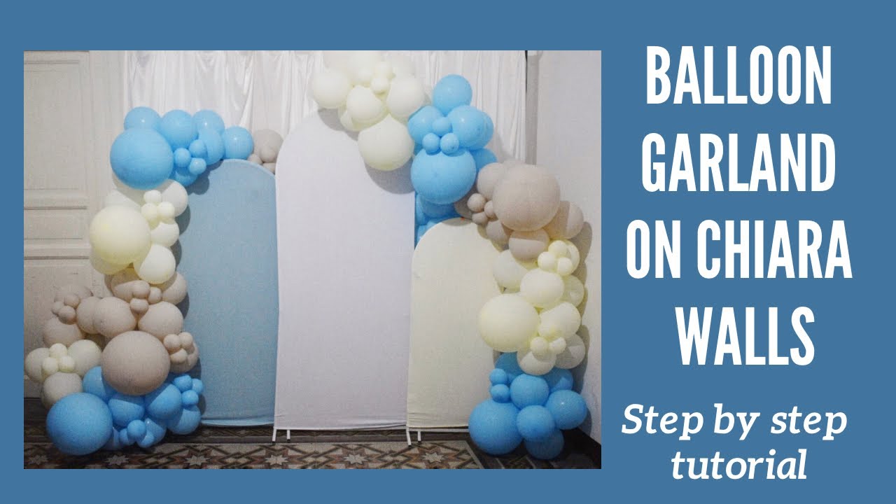 My First balloon Garland on Chiara Walls | Learn with me | Balloon Garland 101