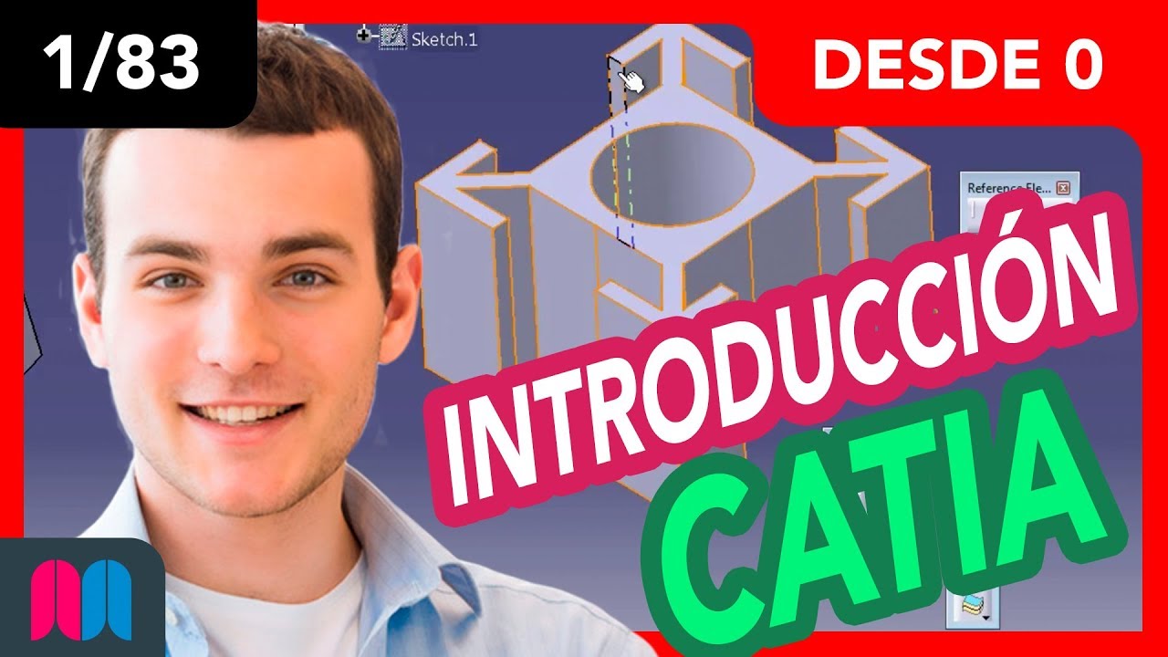 1/83 Megacurso Catia 75h desde 0 a 100: Primeros pasos (tutorial español)