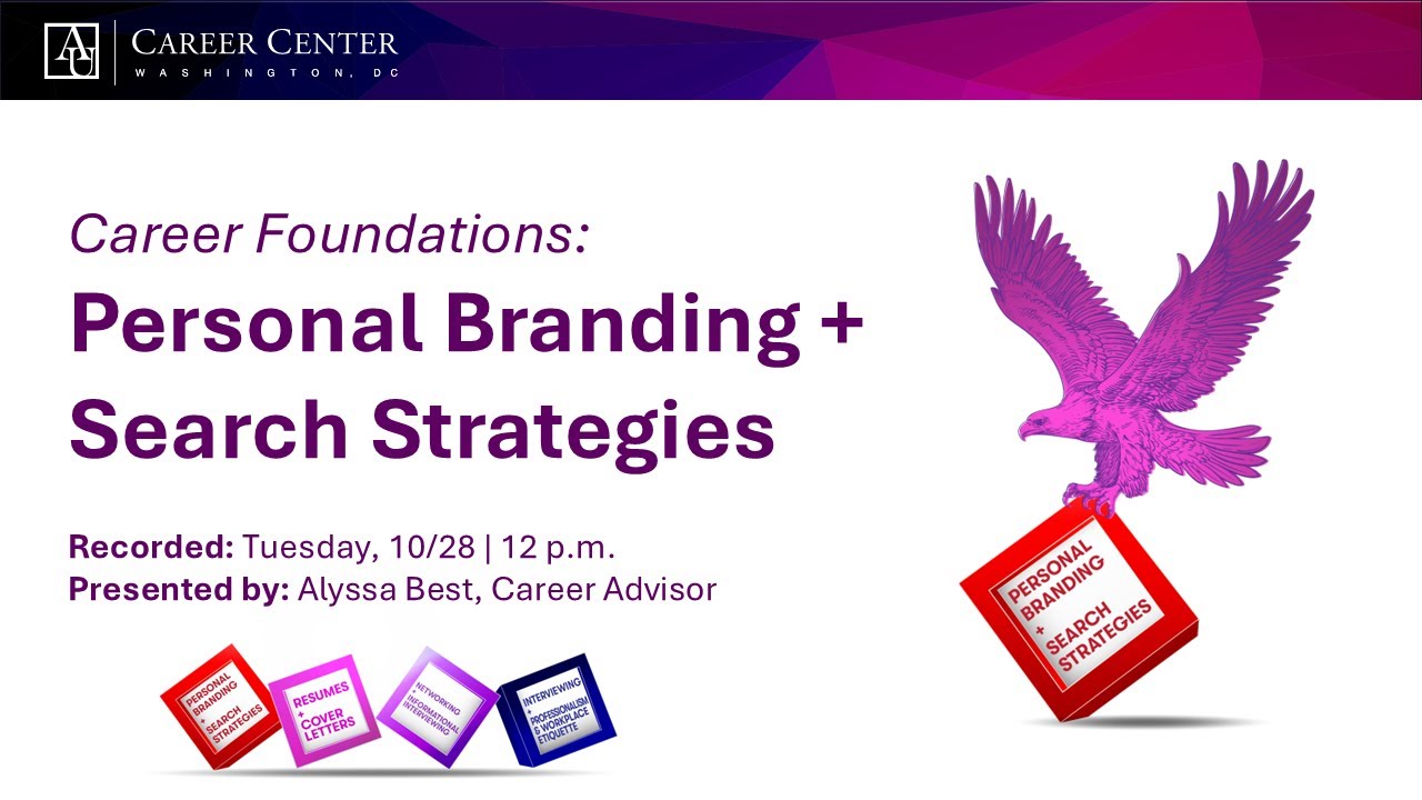 Fall 2025 Career Foundation - Personal Branding + Search Strategies