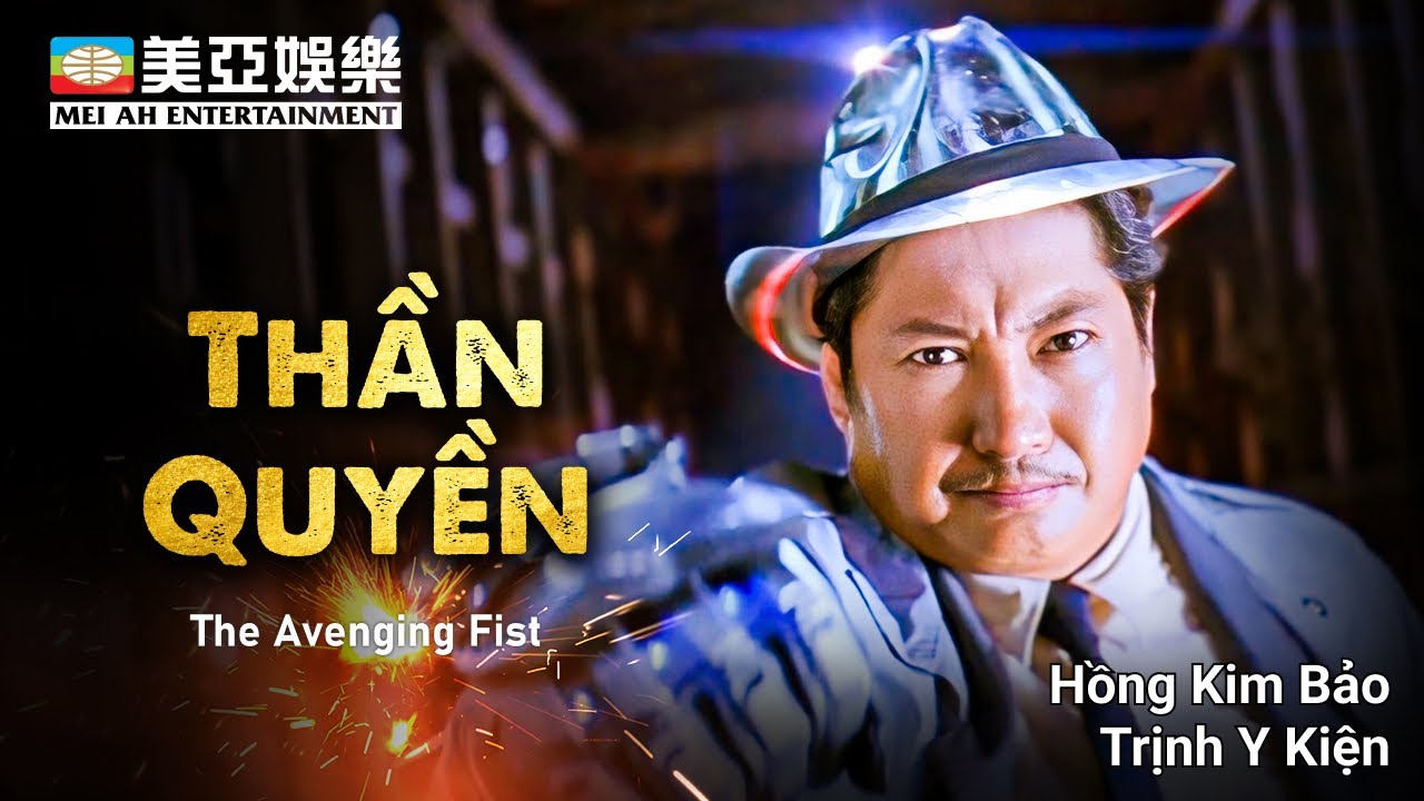 [Phim cuối tuần] Thần Quyền | Vương Lực Hoành, Hồng Kim Bảo, Lương Vịnh Kỳ | Mei Ah Movie 2001